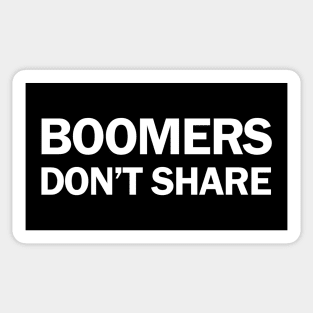 Boomers Don't Share - Inequality T-Shirt Sticker